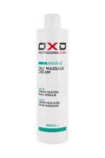 OXD Oily Massage Cream Neutral Massaažikreem 500ml
